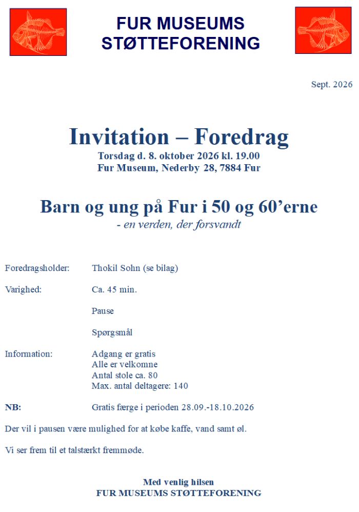 Invitation – Foredrag Torsdag d. 8. oktober 2026 kl. 19.00 Fur Museum - Barn og ung på Fur i 50 og 60’erne - en verden, der forsvandt