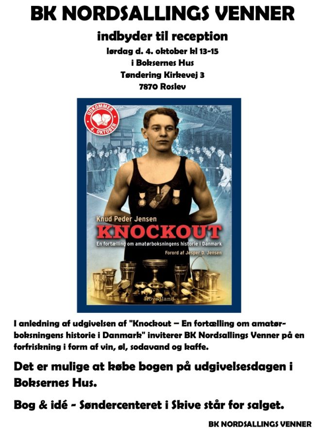 BK NORDSALLINGS VENNER indbyder til reception - lørdag d. 4. oktober kl 13-15 i Boksernes Hus - Tøndering Kirkevej 3  7870 Roslev